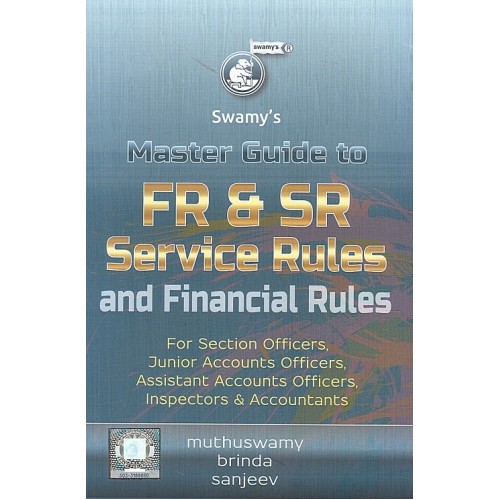 Swamy's Master Guide to FR & SR and Service Rules and Financial Rules (G-6)